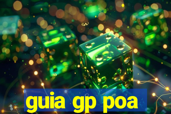 guia gp poa